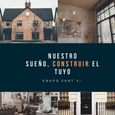 "Somos los sueños  de nuestros clientes"