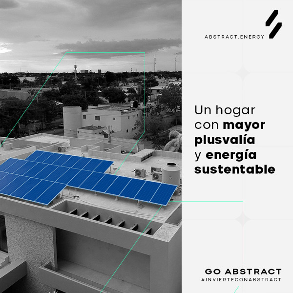 Un hogar con mayor plusvalía y energía sustentable