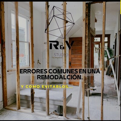 3 ERRORES EN REMODELACIONES