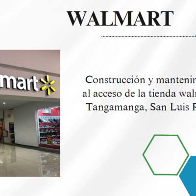 Construcción acceso tienda Walmart